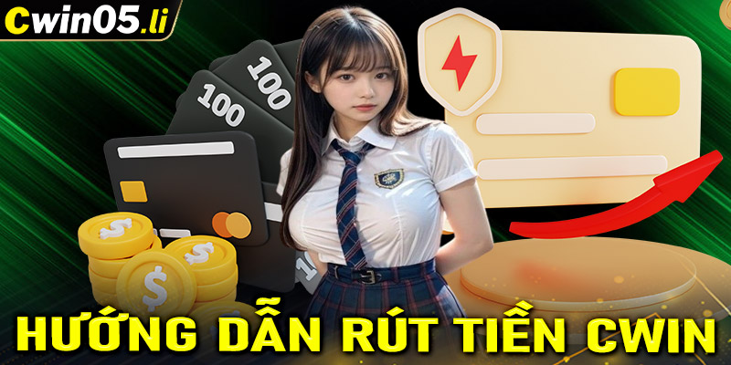 Rút tiền CWIN