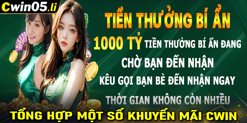 Tổng hợp một số chương trình khuyến mãi cwin khủng nhất hiện nay